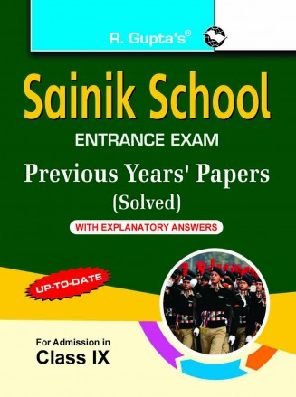 RGupta Ramesh Sainik School: Previous Years' Papers (Paper I & II) with Explanatory Answers (For Class IX) English Medium